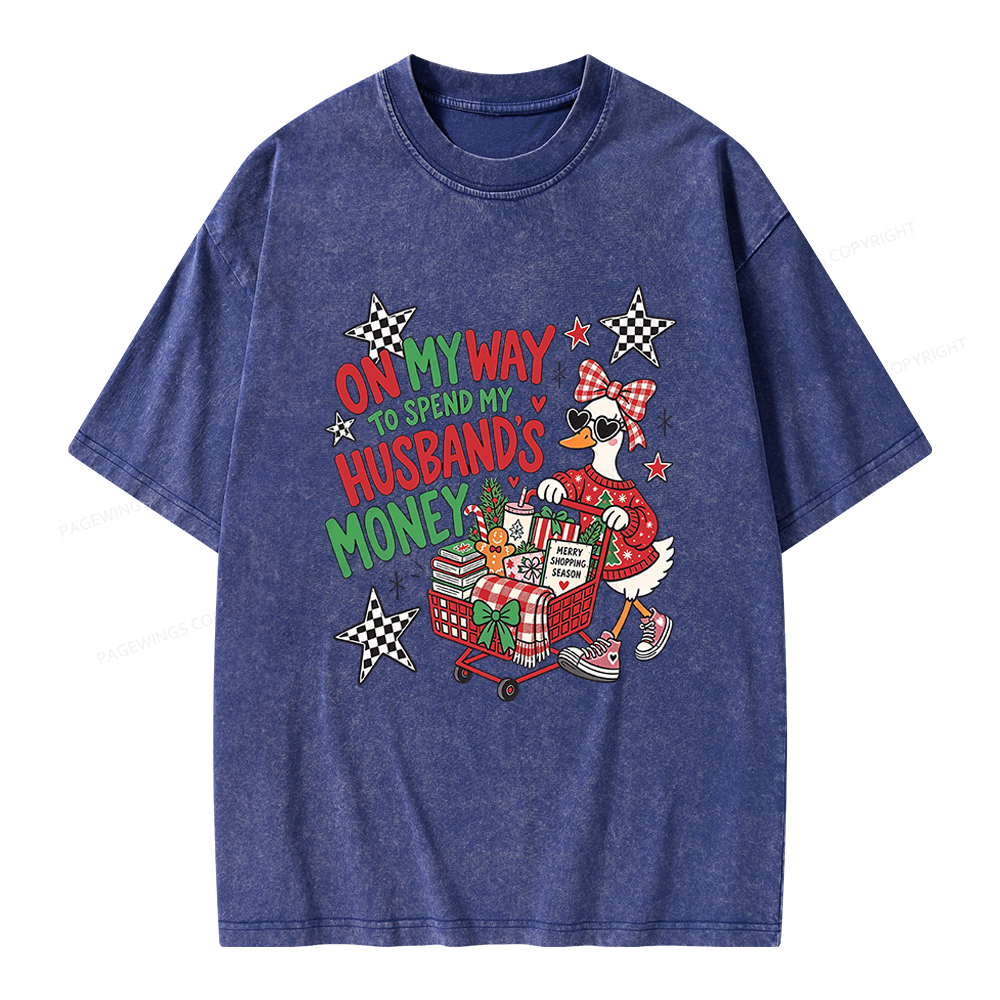 Pagewings On My Way to Spend My Husband’s Money Unisex Washed T-shirt