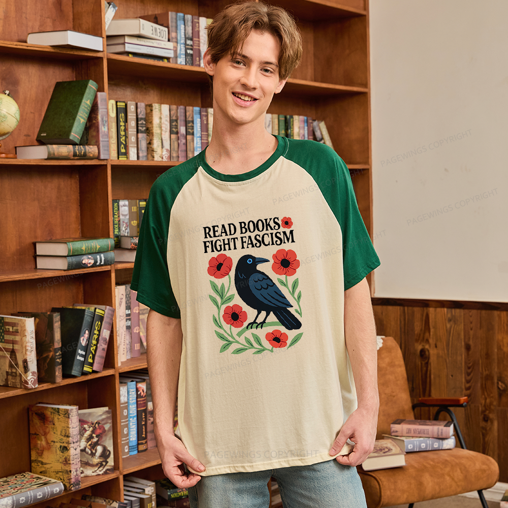 Pagewings Read Books Fight Fascism Raglan T-shirt
