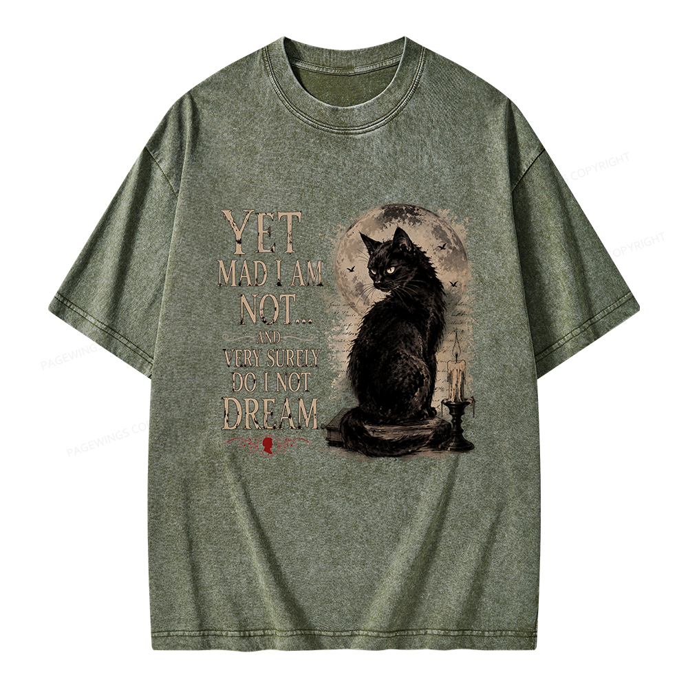 Pagewings Yet Mad I Am Not Unisex Washed T-shirt