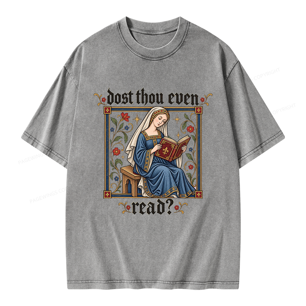 Pagewings Dost Thou Even Read Unisex Washed T-shirt