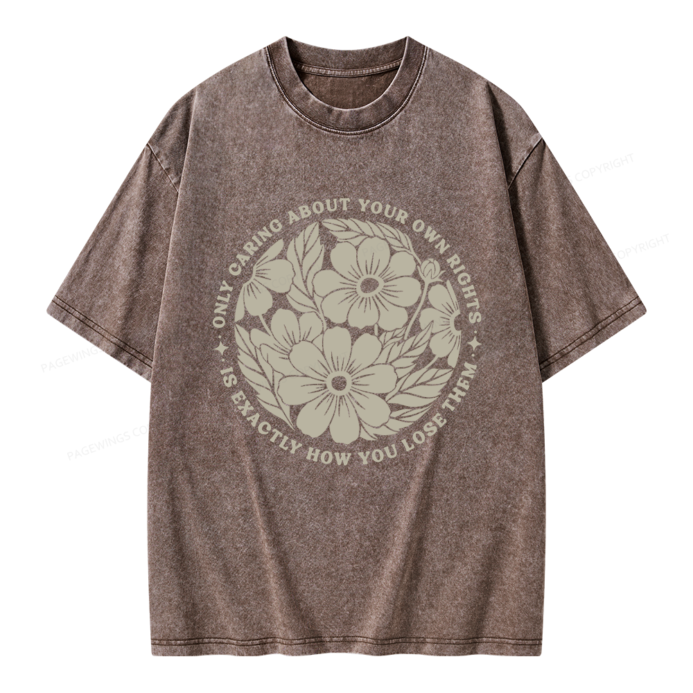 Pagewings Only Caring About Your Own Rights Unisex Washed T-shirt
