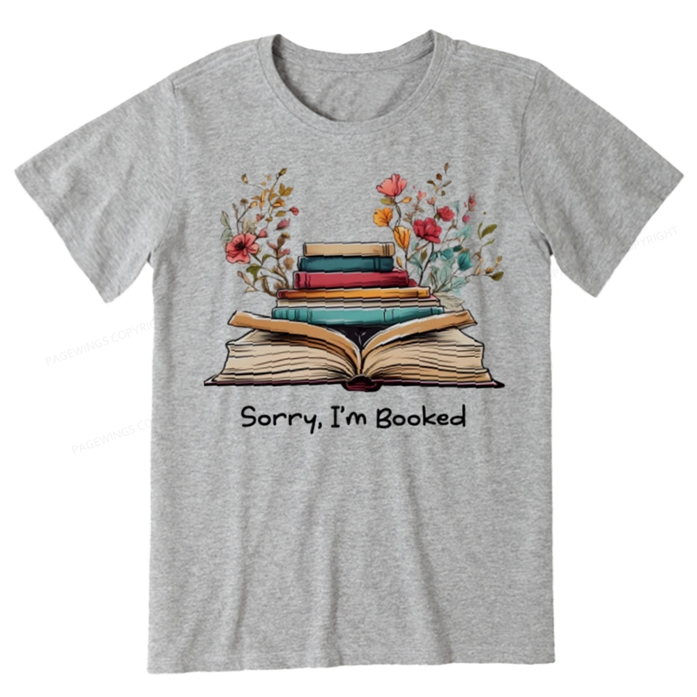 Pagewings Sorry I'm Booked Unisex Classic T-shirt