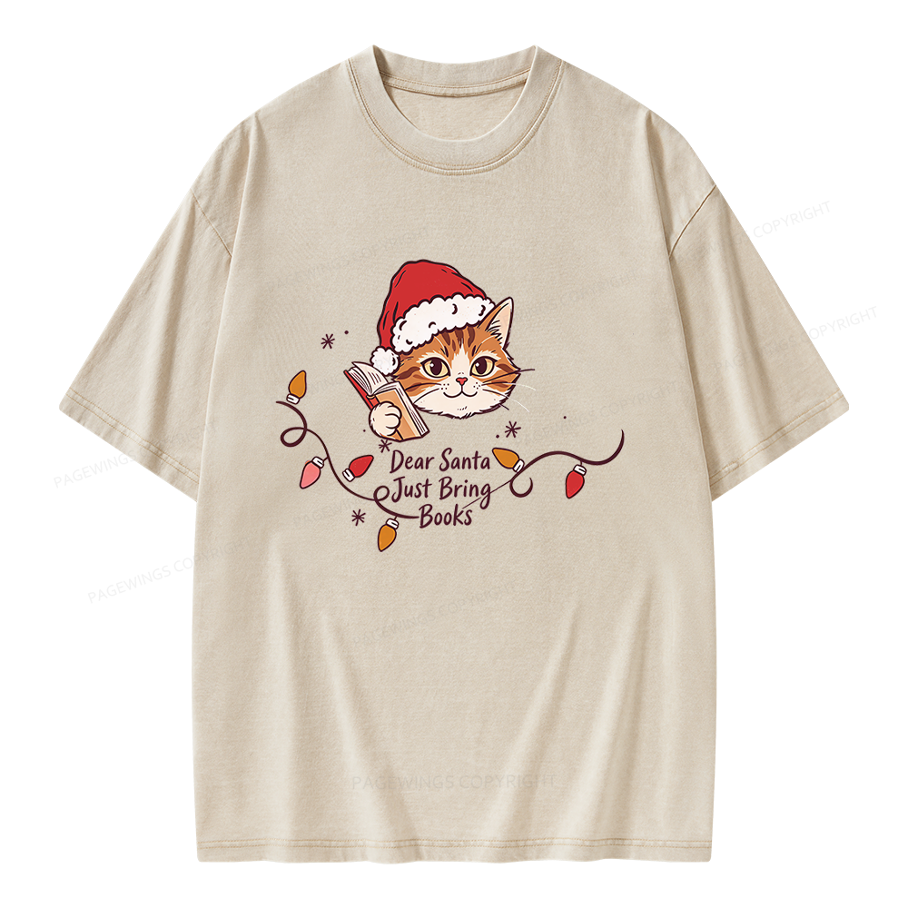 Pagewings Dear Santa Just Bring Books Unisex Washed T-shirt