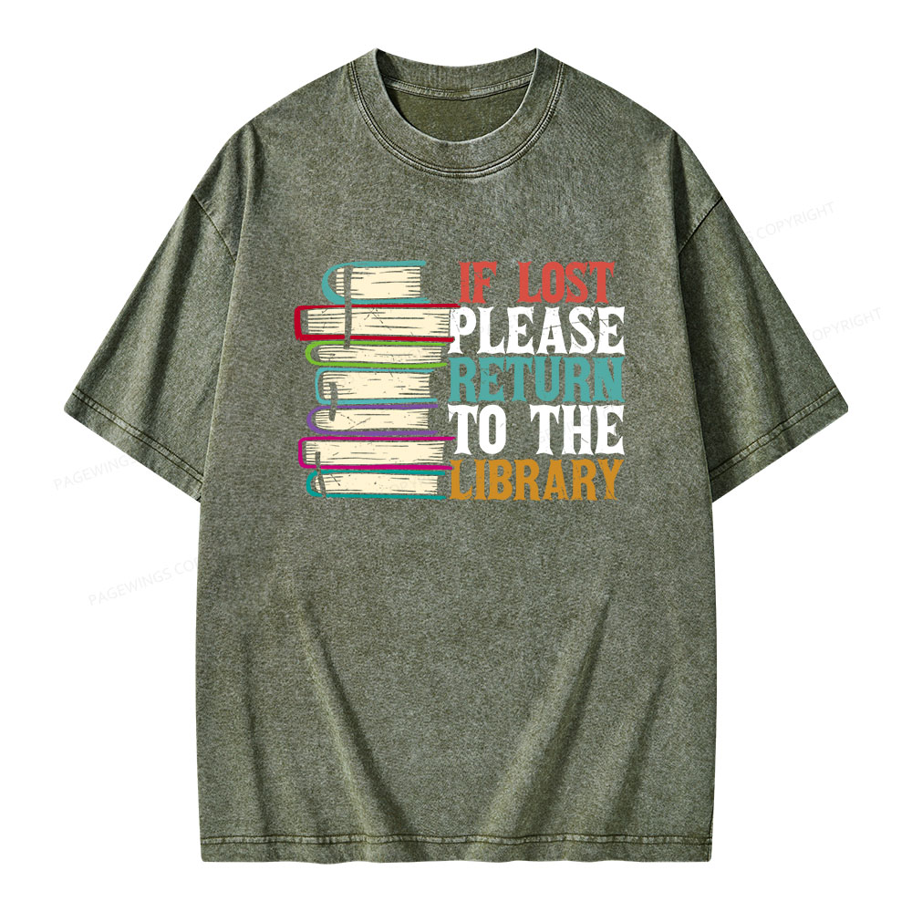 Pagewings If Lost Please Return To The Library Unisex Washed T-shirt