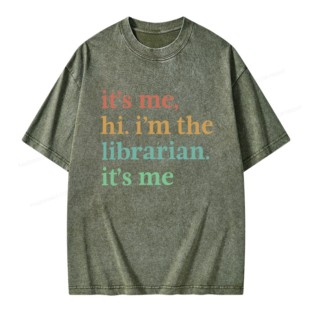 Pagewings It's Me Hi I'm The Librarian It's Me Unisex Washed T-shirt