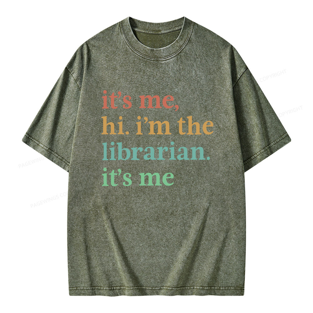 Pagewings It's Me Hi I'm The Librarian It's Me Unisex Washed T-shirt