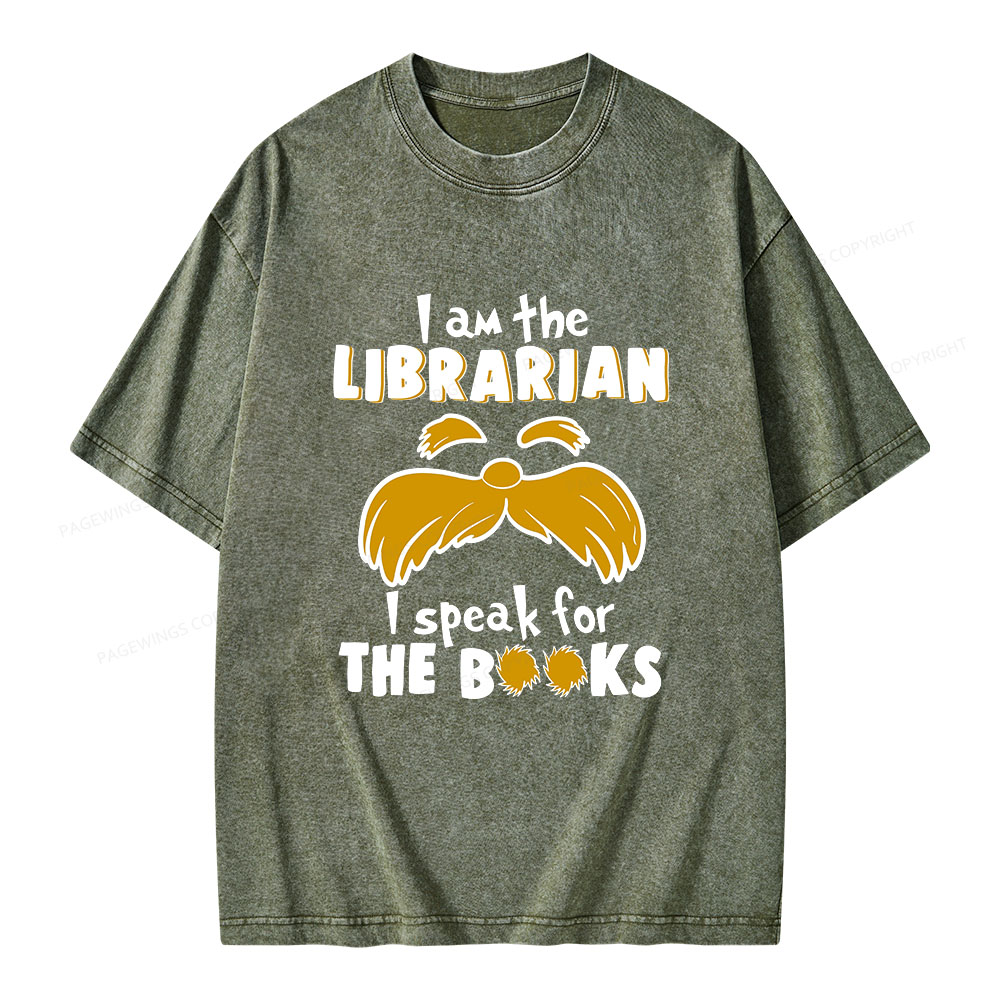 Pagewings I Am The Librarian I Speak For The Books Unisex Washed T-shirt