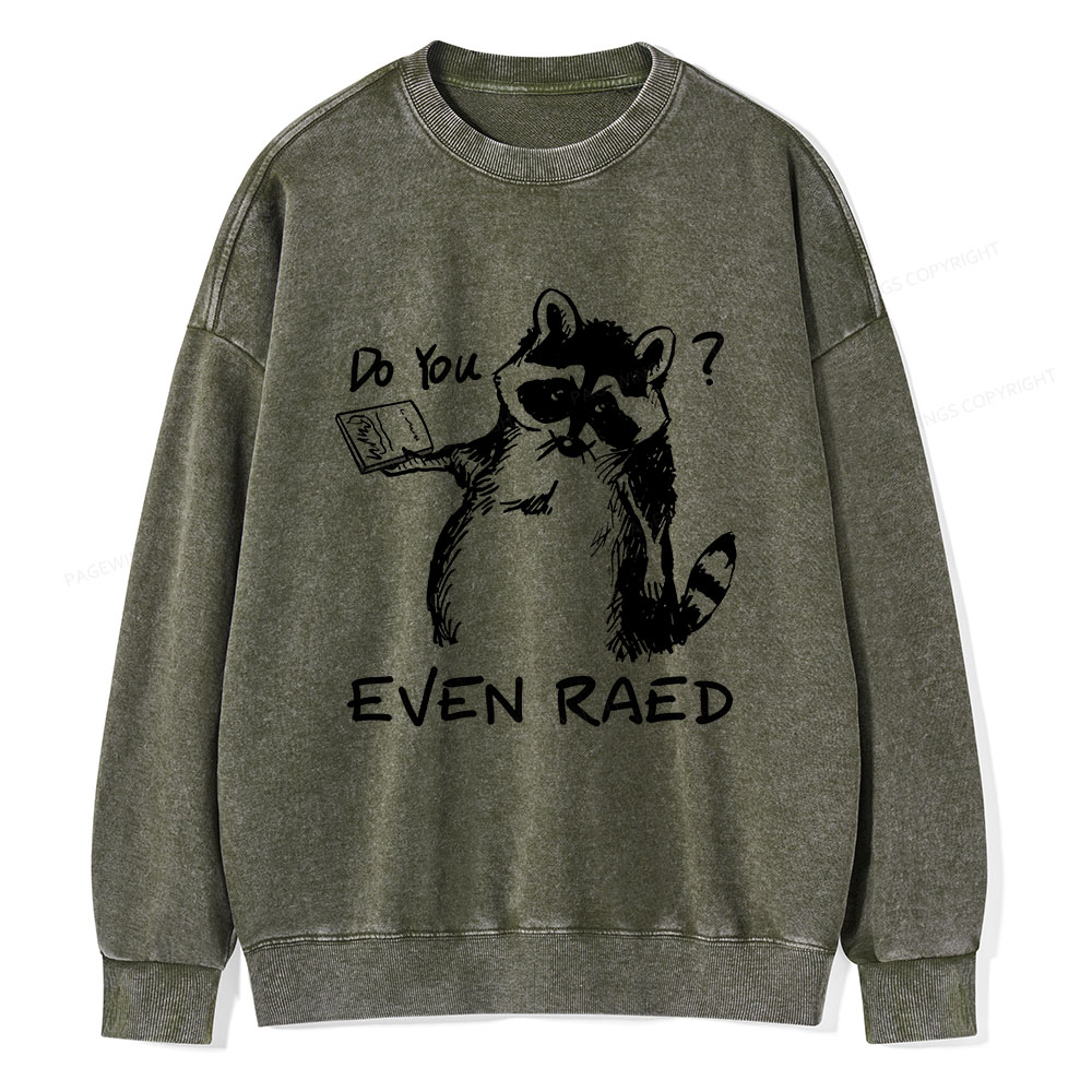 Pagewings Do You Even Read Unisex Washed Sweatshirt