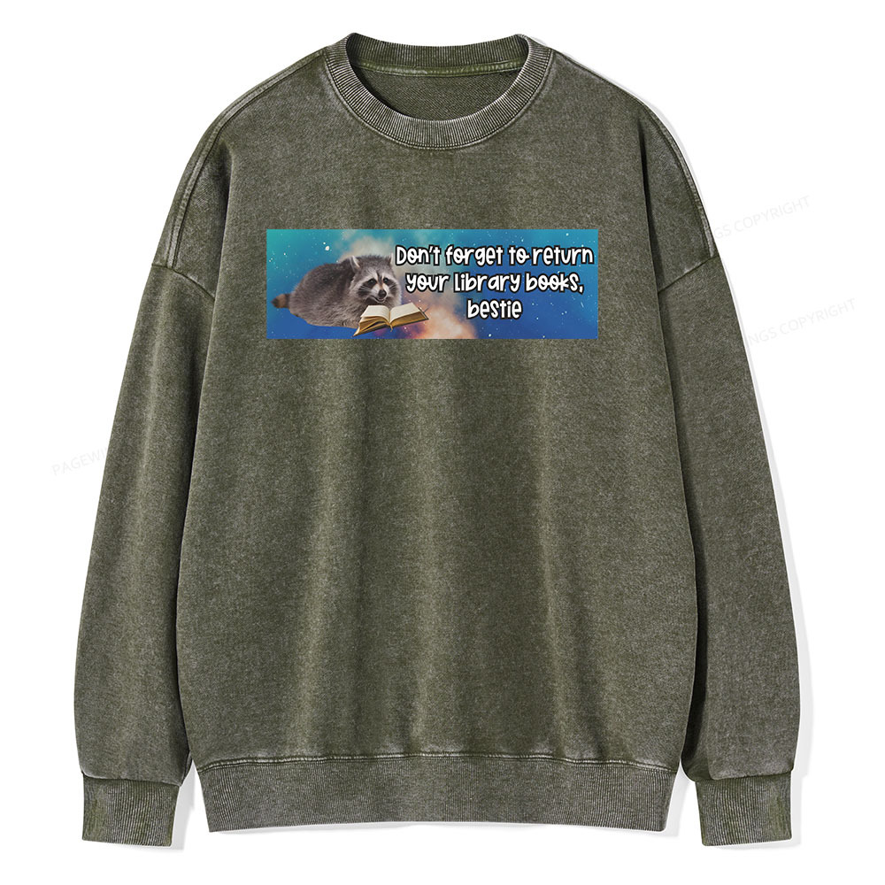Pagewings Don‘t Forget To Return Your Library Books Unisex Washed Sweatshirt