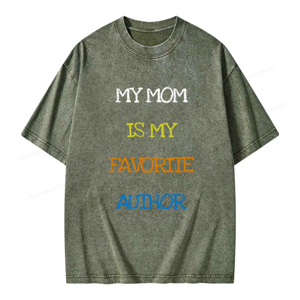 Pagewings My Mom Is My Favorite Author Unisex Washed T-shirt