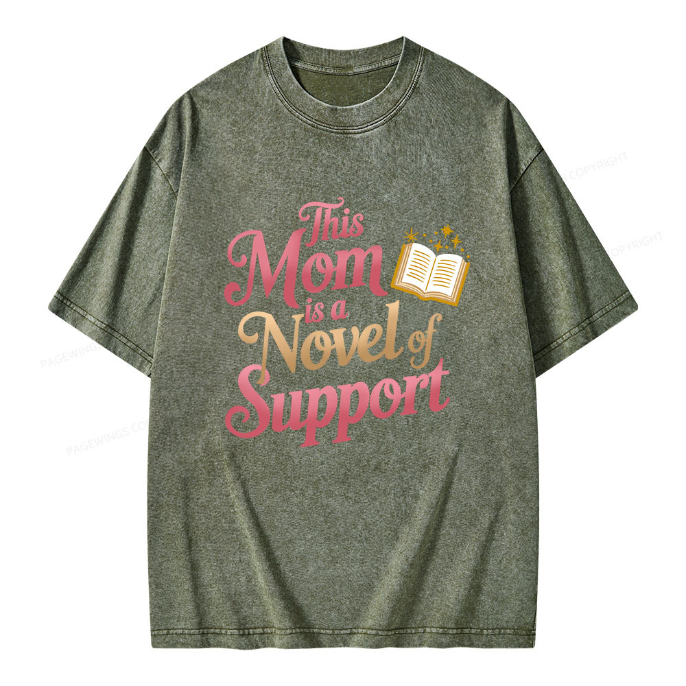 Pagewings This Mom Is A Novel Of Support Unisex Washed T-shirt