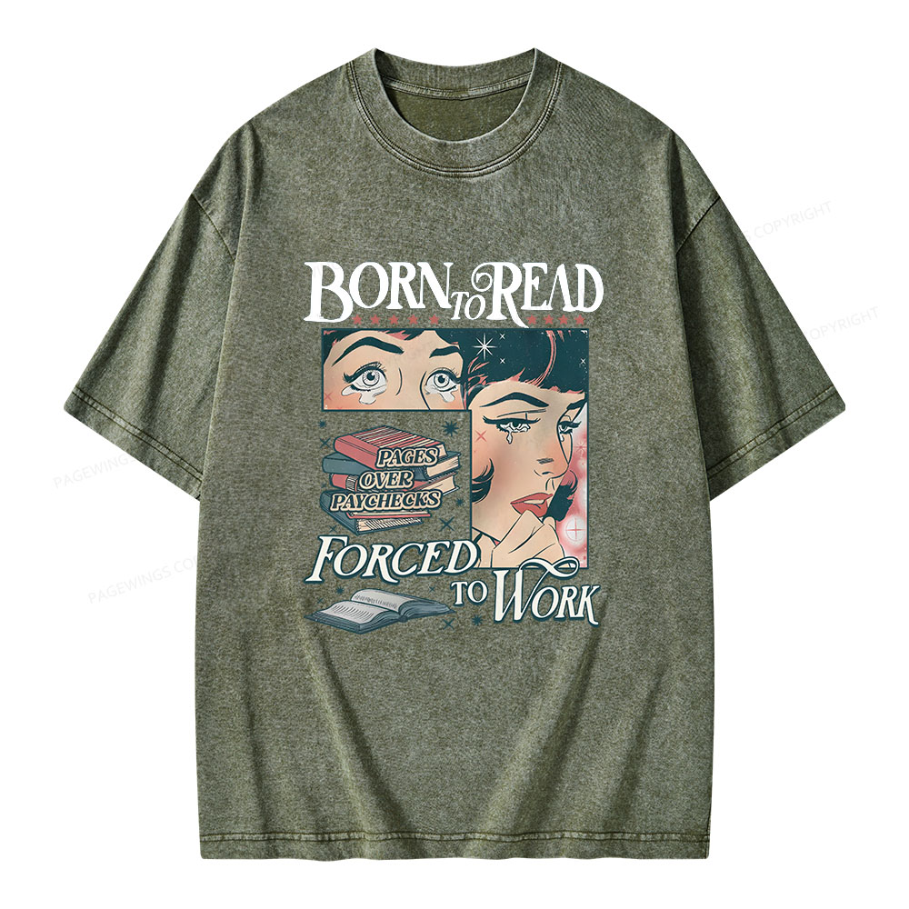Pagewings Born To Read Bookish Comfor Unisex Washed T-shirt