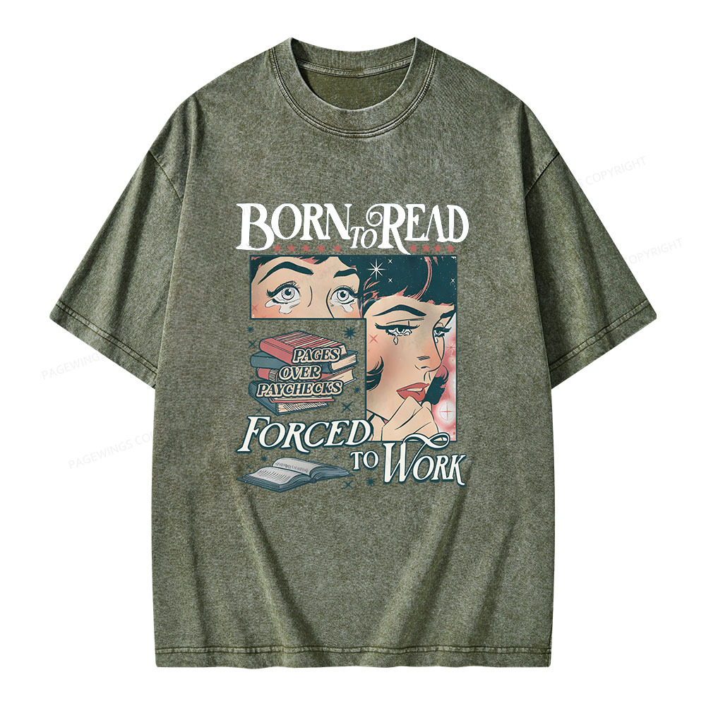 Pagewings Born To Read Bookish Comfor Unisex Washed T-shirt