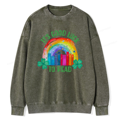 Pagewings It's Good Luck to Read Shirt, St. Patrick's Day Unisex Washed Sweatshirt