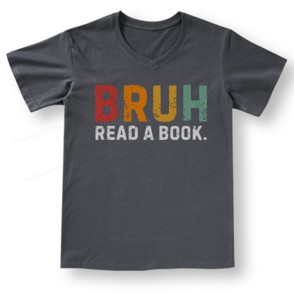 Pagewings Read A Book Bruh V-neck T-shirt