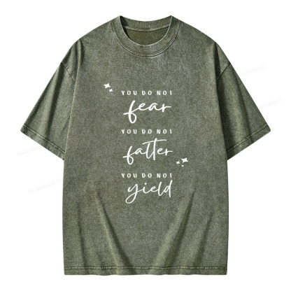 Pagewings You Do Not Fear Falter And Yield Unisex Washed T-shirt
