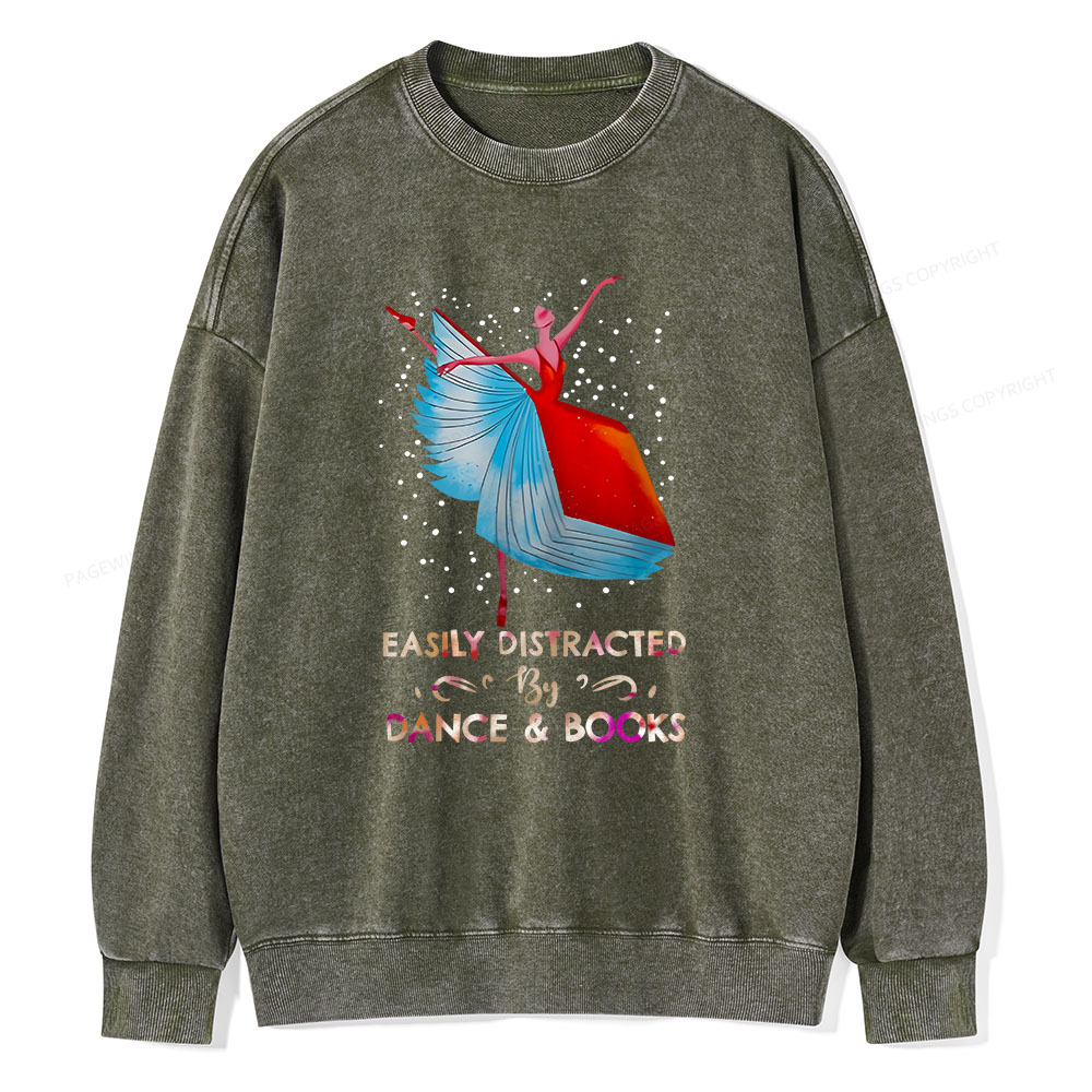 Pagewings Eaily Ditracted By Dance Book Unisex Washed Sweatshirt