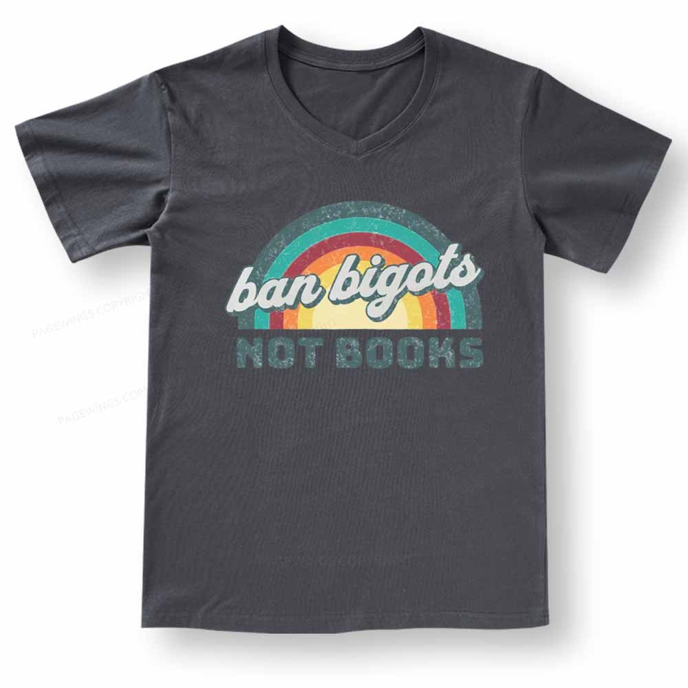 Pagewings Ban Bigots Not Books V-neck T-shirt