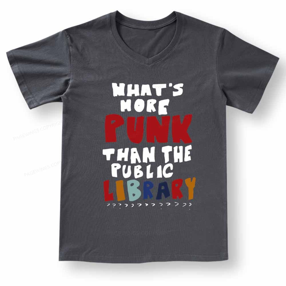 Pagewings What's More Punk Than The Public Library V-neck T-shirt