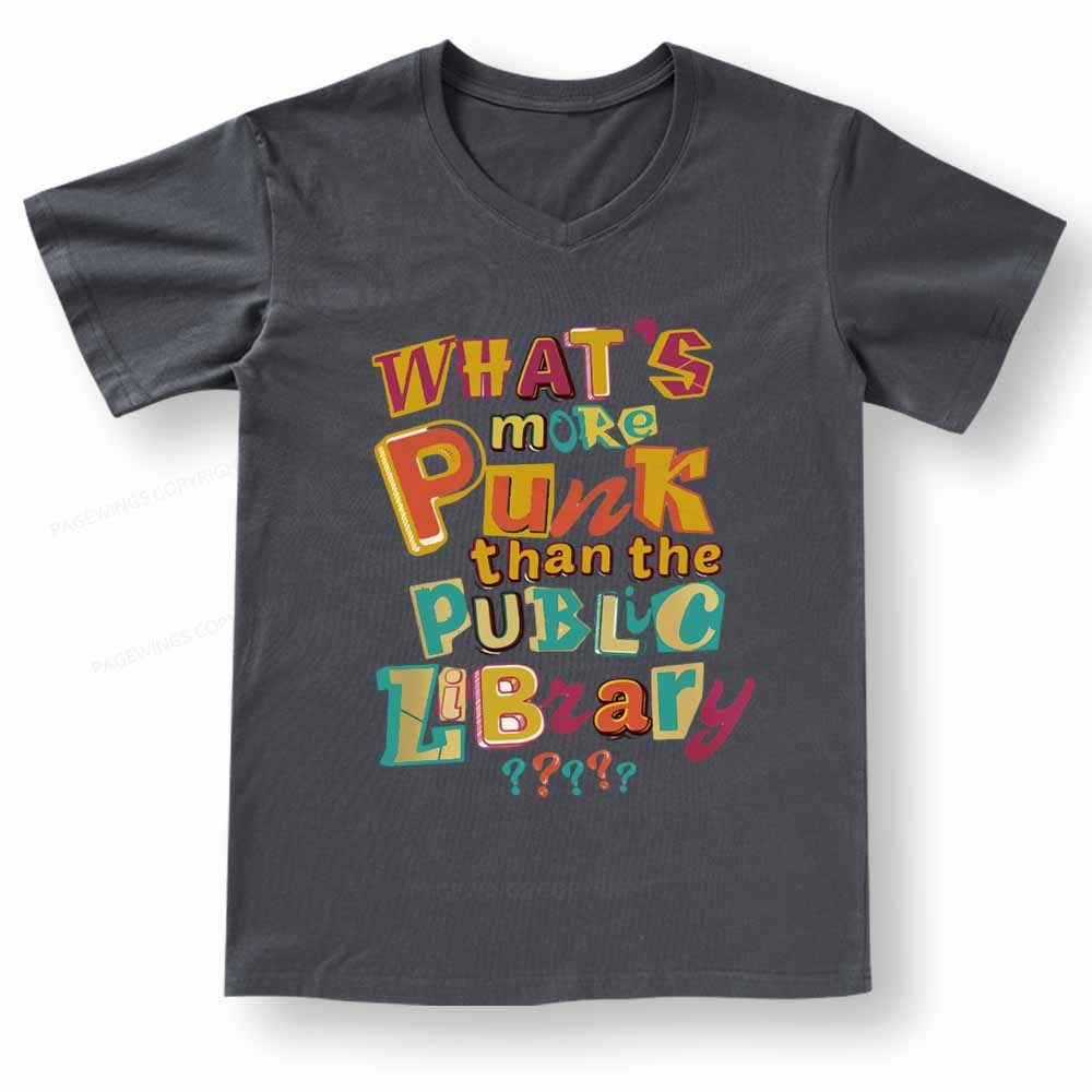 Pagewings What’s More Punk Than The Public Library V-neck T-shirt