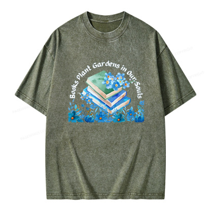 Pagewings Books Plant Gardens In Our Souls Unisex Washed T-shirt