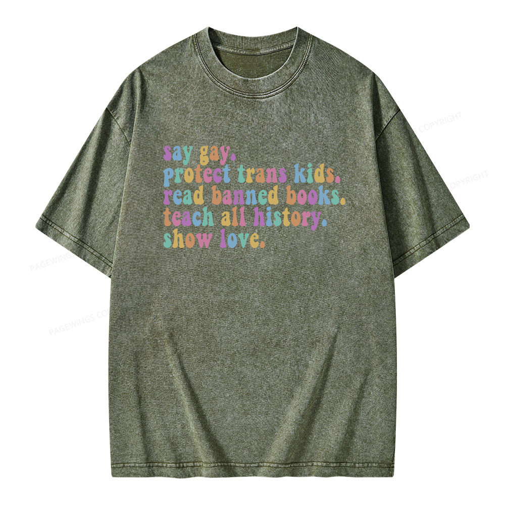 Pagewings Protect Trans Kids Teach All History Show Love Unisex Washed T-shirt