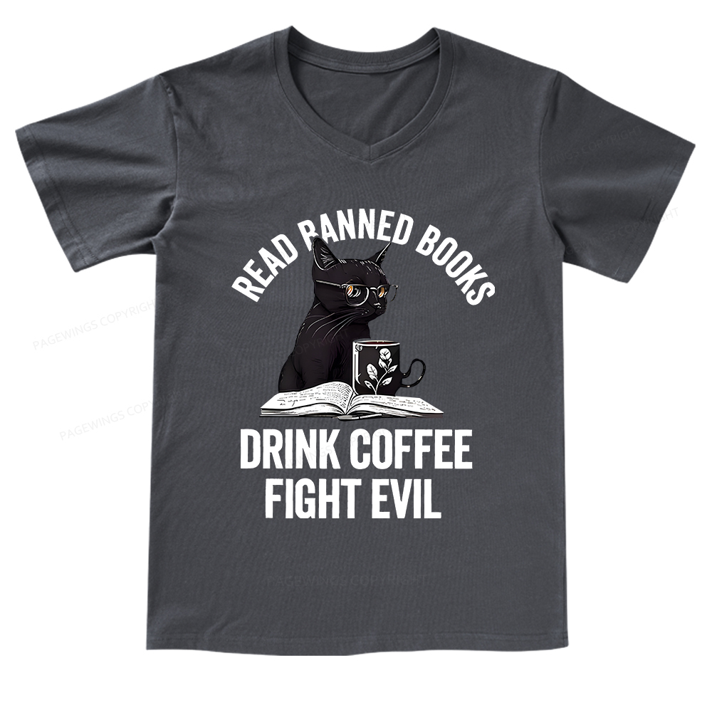 Pagewings Read Books Drink Coffee Fight Evil Shirt V-neck T-shirt