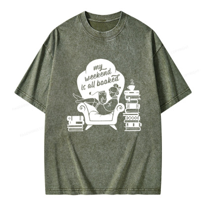 Pagewings My Weekend Is All Booked Unisex Washed T-shirt