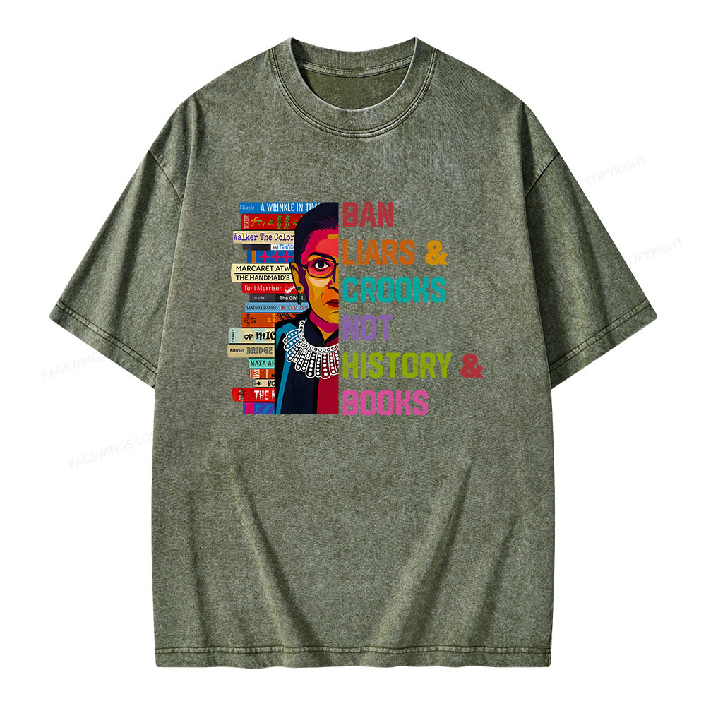 Pagewings Ban Liars and Crooks Not History and Books Unisex Washed T-shirt