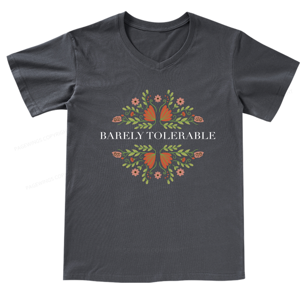 Pagewings Barely Tolerable V-neck T-shirt