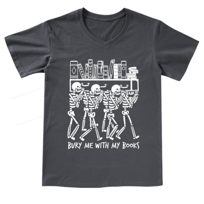 Pagewings Bury Me With My Books V-neck T-shirt