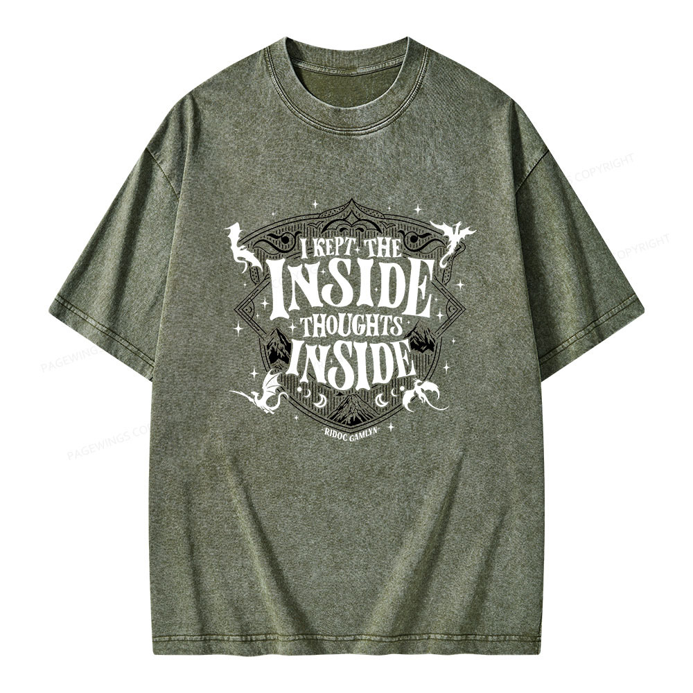 Pagewings I Kept The Inside Thoughts Inside Unisex Washed T-shirt