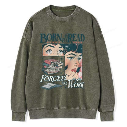 Pagewings Born To Read Bookish Comfor Unisex Washed Sweatshirt