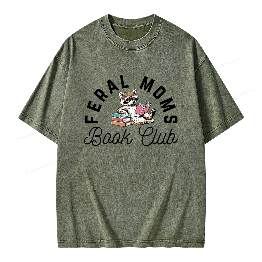 Pagewings Feral Moms Book Club Unisex Washed T-shirt