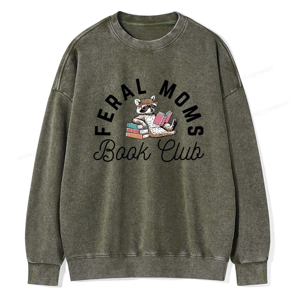 Pagewings Feral Moms Book Club Unisex Washed Sweatshirt