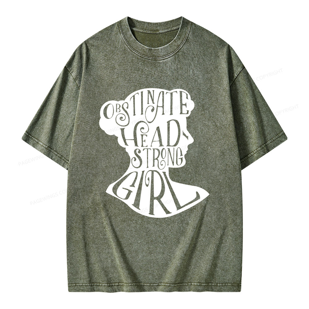 Pagewings Obstinate, Headstrong Girl  Unisex Washed T-shirt