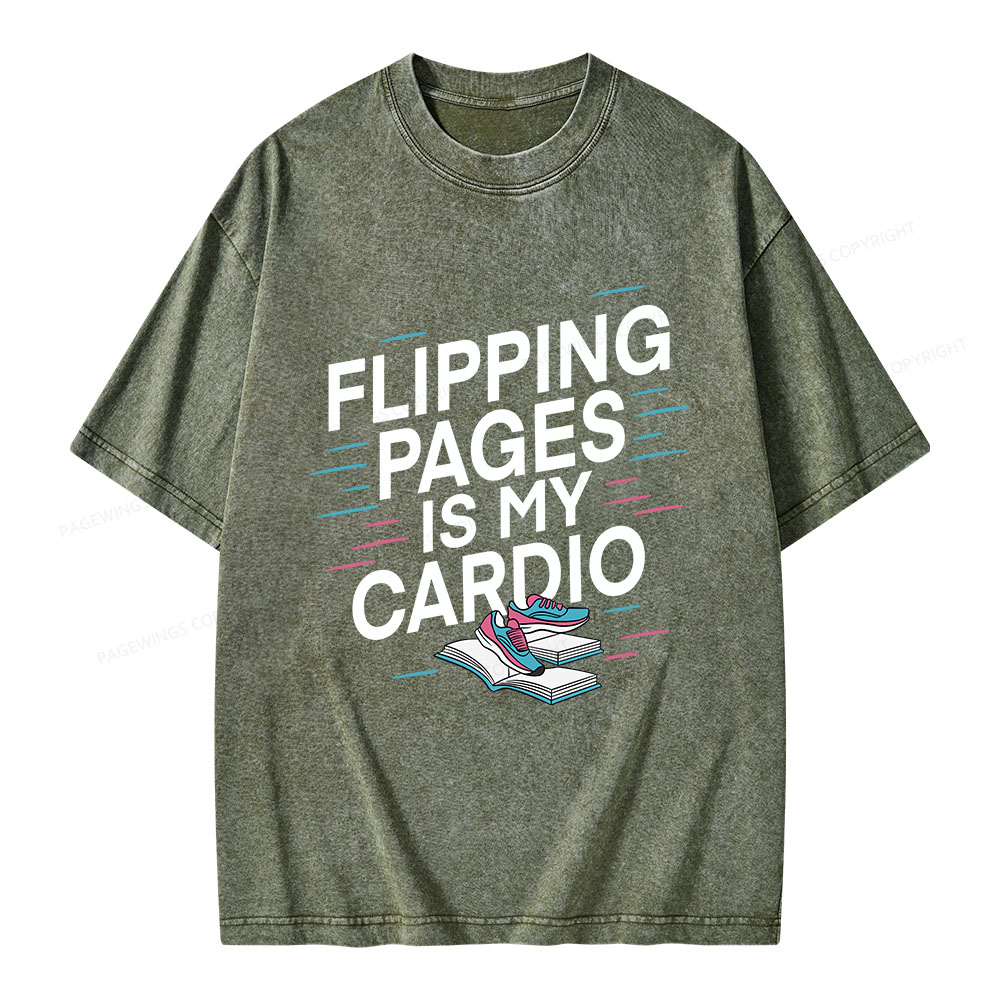 Pagewings Flipping Pages Is My Cardio Unisex Washed T-shirt