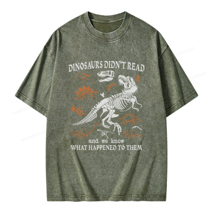 Pagewings Dinosaurs Did Not Read Unisex Washed T-shirt