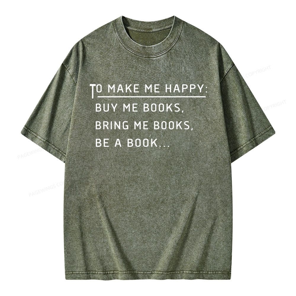 Pagewings To Make Me Happy Unisex Washed T-shirt