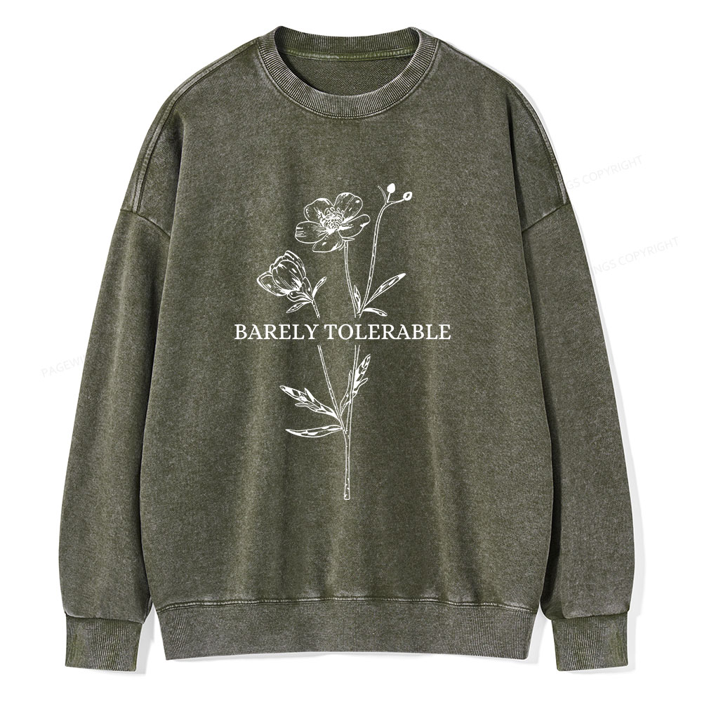 Pagewings Barely Tolerable Unisex Washed Sweatshirt
