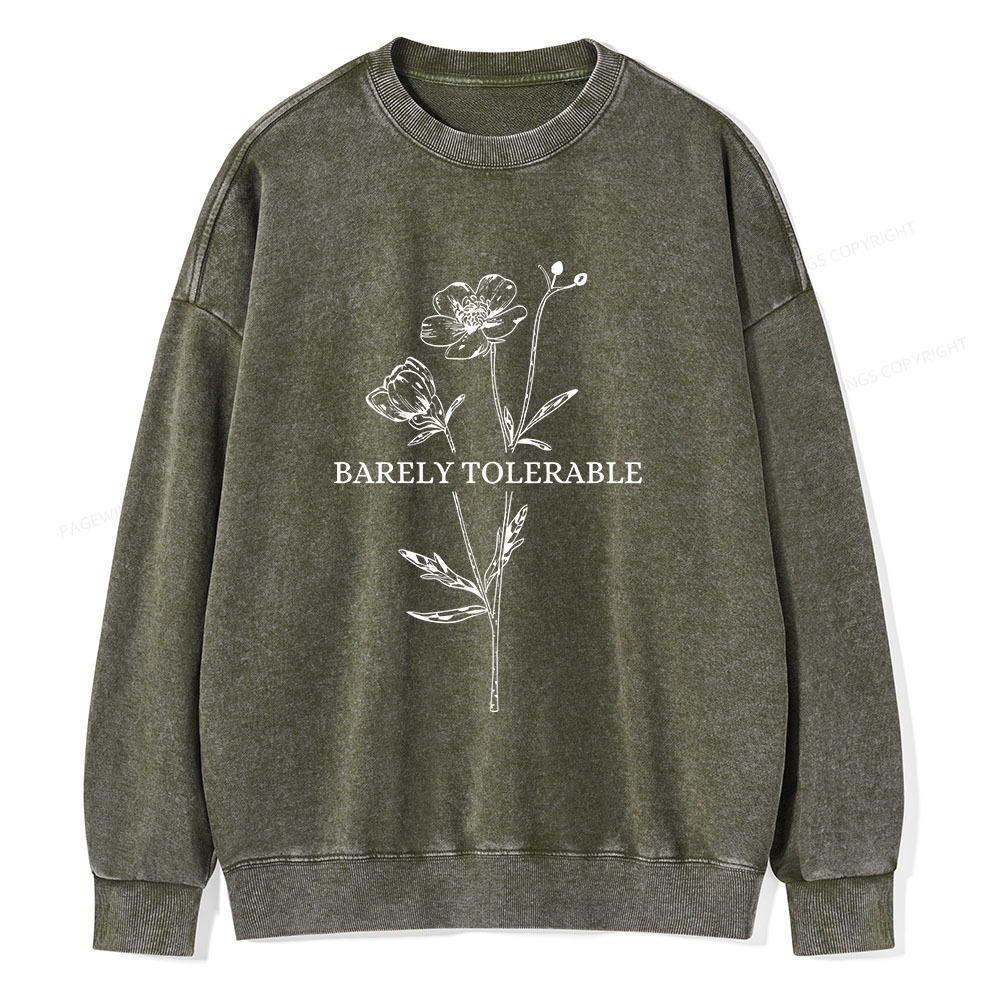 Pagewings Barely Tolerable Unisex Washed Sweatshirt