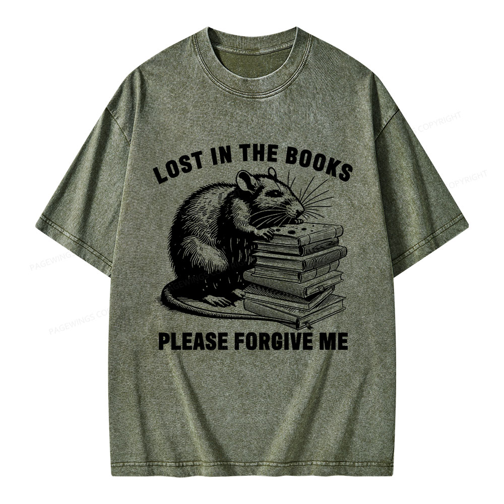 Pagewings Lost In The Books Please Forgive Me Unisex Washed T-shirt