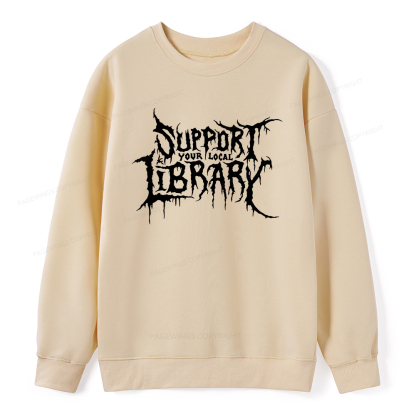 Pagewings Support Your Local Library Unisex Classic Sweatshirt