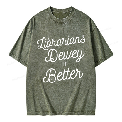 Pagewings Librarians Dewey it Better Unisex Washed T-shirt