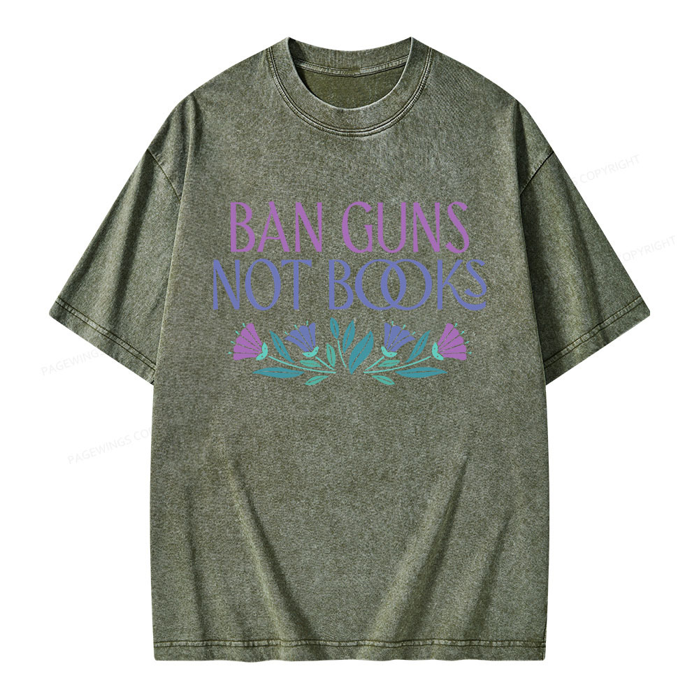 Pagewings Ban Guns Not Books Unisex Washed T-shirt