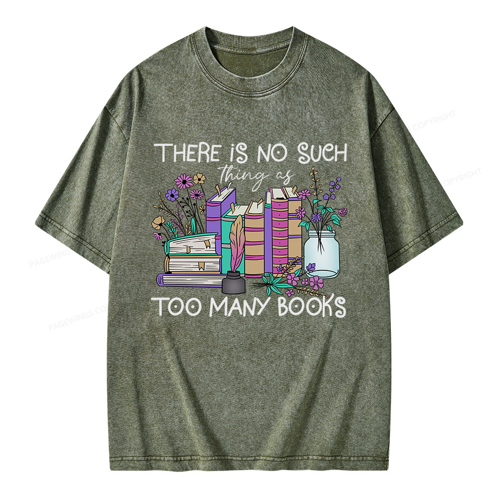 Pagewings No Such Thing as Too Many Books Unisex Washed T-shirt