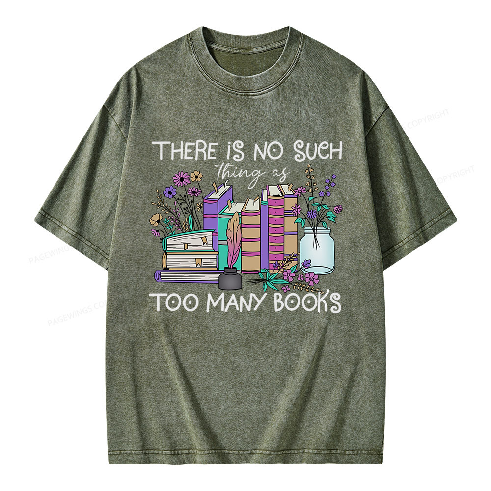 Pagewings No Such Thing as Too Many Books Unisex Washed T-shirt