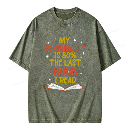 Pagewings My Personality Is 80% The Last Book I Read Unisex Washed T-shirt