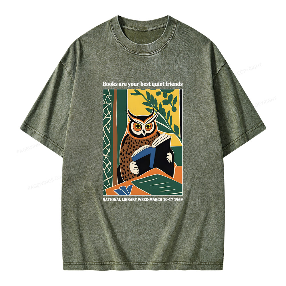 Pagewings Books Are Your Best Quiet Friends Unisex Washed T-shirt