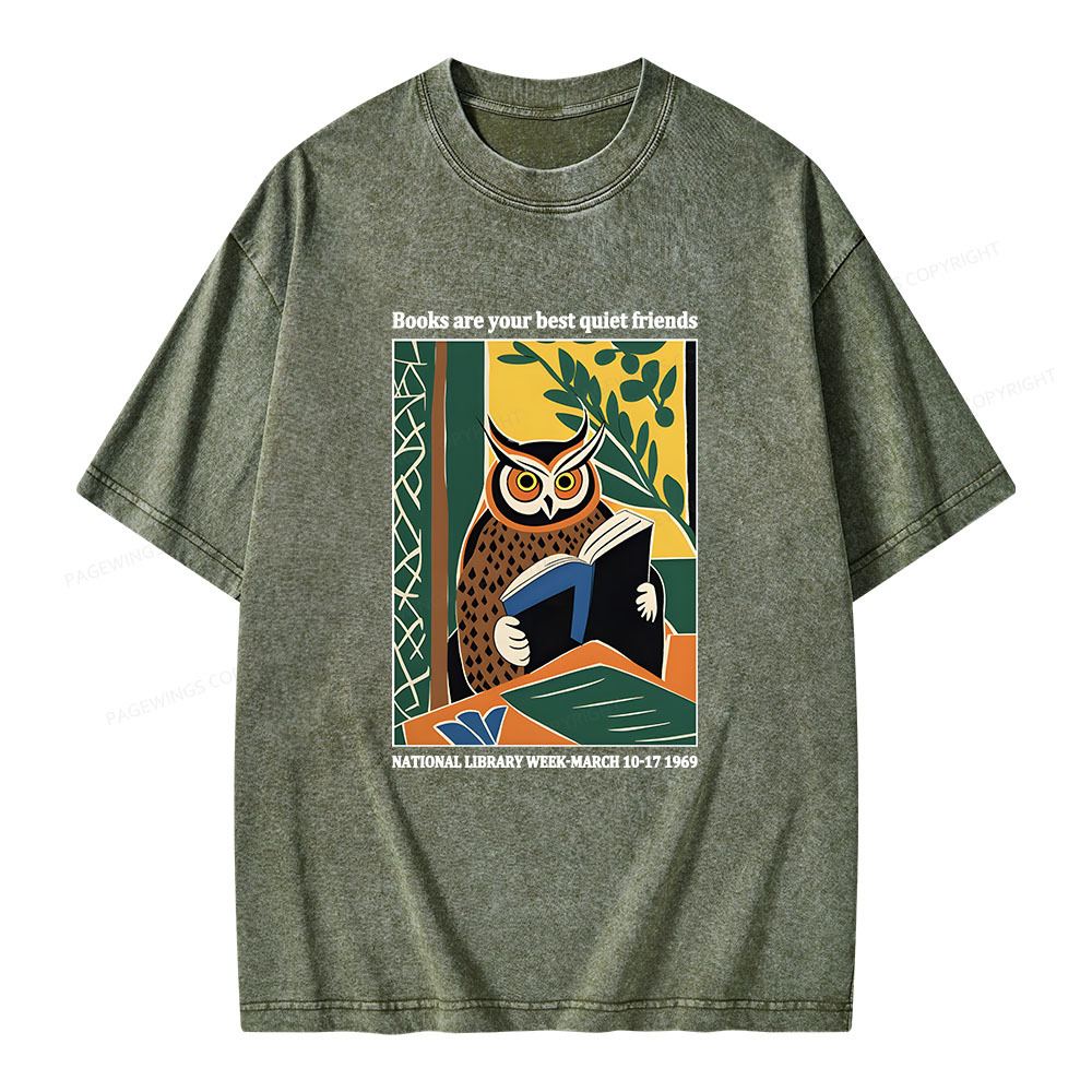 Pagewings Books Are Your Best Quiet Friends Unisex Washed T-shirt